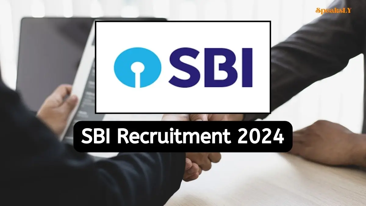 SBI Recruitment 2024: Golden Opportunity for Graduates to Secure a High-Paying Bank Job