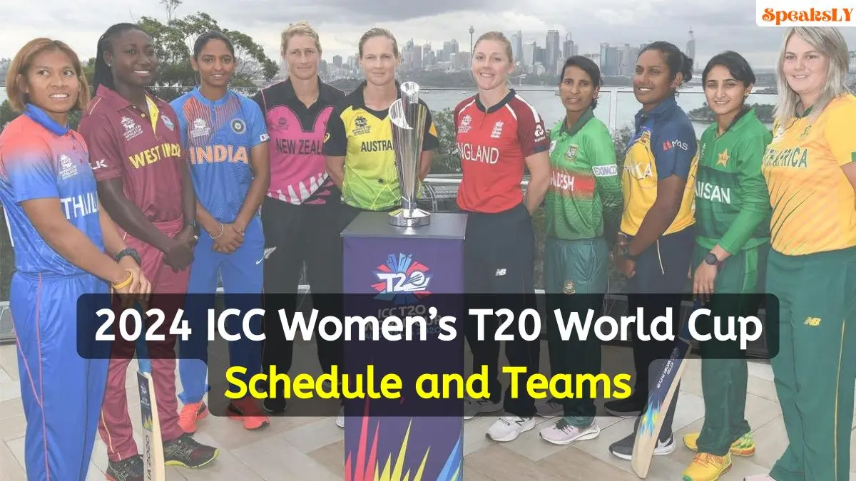 2024 ICC Women’s T20 World Cup: Schedule, Teams, and Live Streaming Details