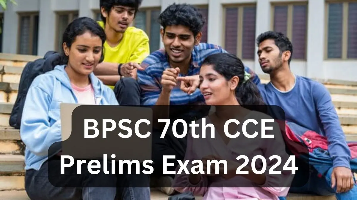 BPSC 70th CCE Prelims Exam 2024: Date, Details, and Application Process