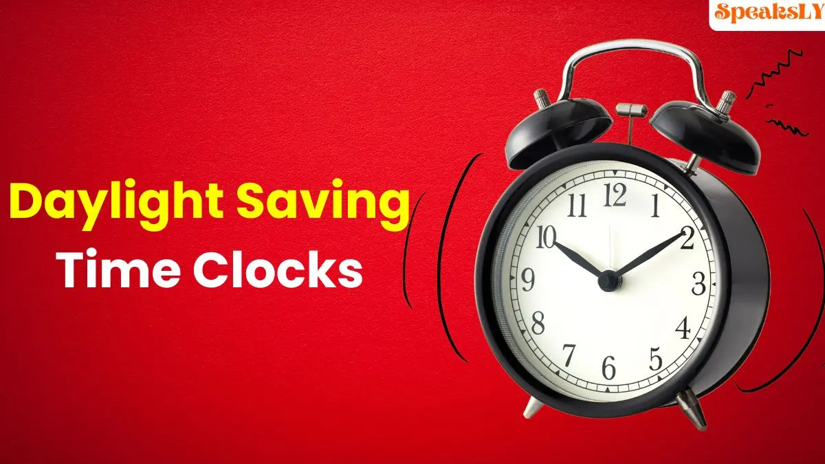 Daylight Saving Time Clocks Get Ready to “Fall Back”, Here’s When