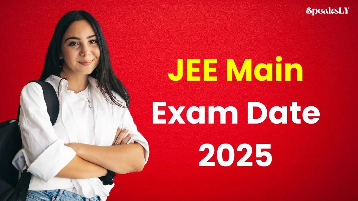 JEE Main Exam Date 2025: NTA to Announce Session 1 and Session 2 Exam Schedule Soon