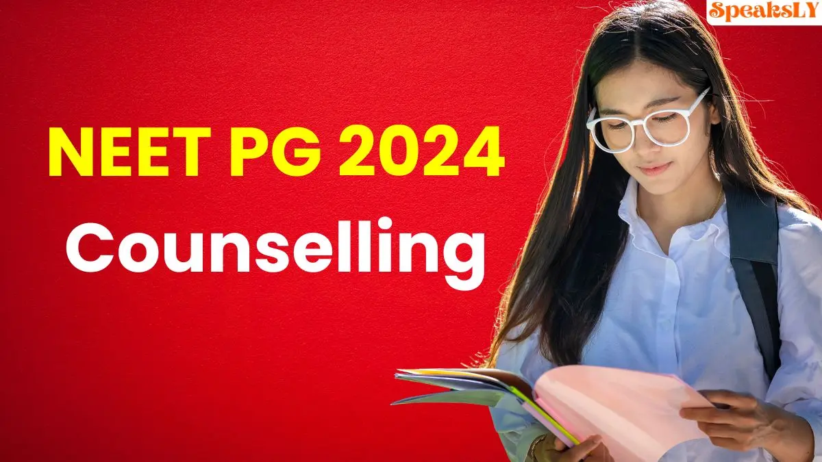 NEET PG 2024 Counselling: Important Updates On Schedule, Registrations, Rounds and More