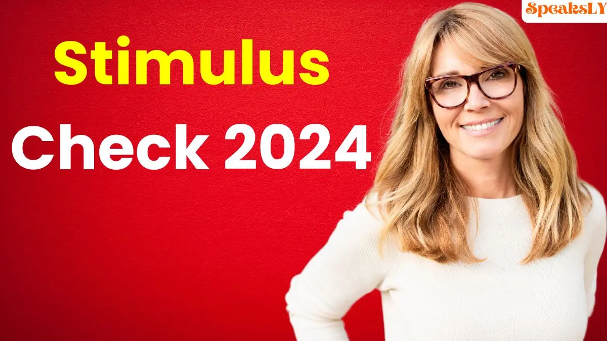 Stimulus Check 2024: Will Americans Receive the $1400 4th Stimulus Payment?