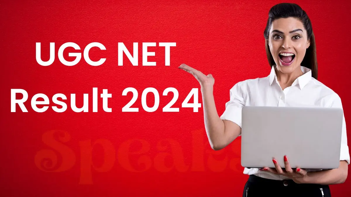 UGC NET Result 2024: Date Announced, Check How to Download Results Online