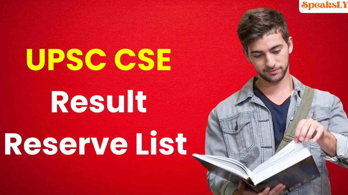 UPSC CSE Result Reserve List 2023: Additional Reserve Candidates Augment Civil Service Intake