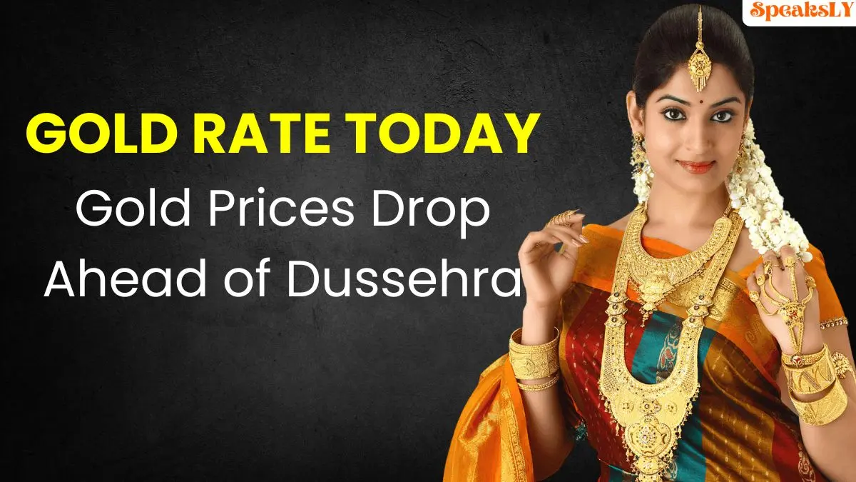 Gold Rate Today: Gold Prices Drop Ahead of Dussehra – Best Time to Buy