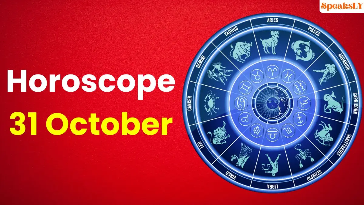 Today's Horoscope 31 October 2024: Discover What’s in Store for Your Zodiac Sign