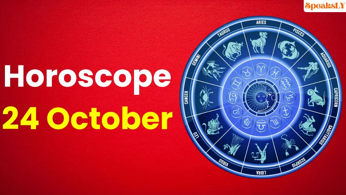 Today Horoscope October 24, 2024: Aries, Leo, and Pisces to Gain Financial Benefits in Business, Check Your Daily Horoscope