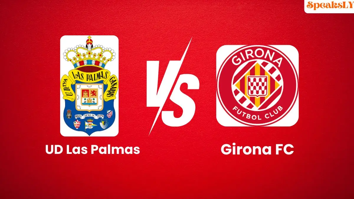 U.D. Las Palmas vs. Girona: Match Preview, Predictions, and Betting Tips (26th October 2024)