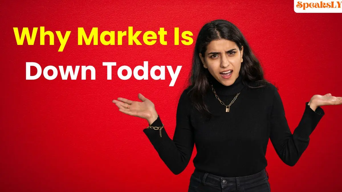 Why the Market is Down Today: 9 Key Reasons Behind the Nifty and Sensex Decline