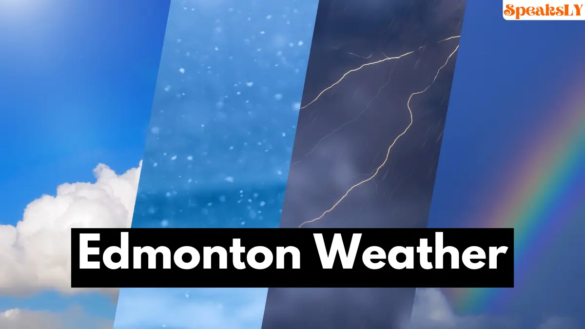 Edmonton Weather Forecast