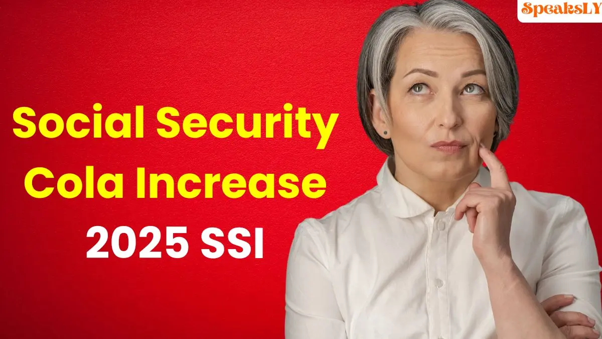 Social Security Cola Increase 2025 SSI: What You Need to Know About SSI Payments and Eligibility